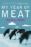 My Year of Meat