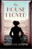 The House I Loved