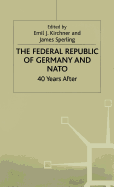 The Federal Republic of Germany and N. A. T. O.: Forty Years After