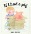 If I Had a Pig