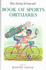 The "Daily Telegraph" Book of Sports Obituaries