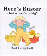 Here's Buster, But Where's Teddy?
