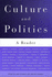 Culture and Politics: A Reader