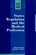 States, Regulation, and the Medical Profession