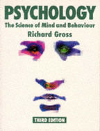 Psychology: The Science of Mind and Behaviour
