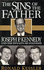 The Sins of the Father: Joseph P.Kennedy and the Dynasty He Founded