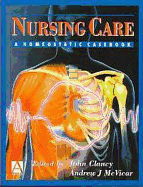 Nursing Care: A Homeostatic Casebook