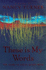 These is My Words: The Diary of Sarah Agnes Prine, 1881-1901