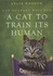 One Hundred Ways for a Cat to Train Its Human