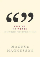 Keeping My Words: An Anthology from Cradle to Grave