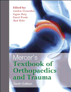 Mercer's Textbook of Orthopaedics and Trauma