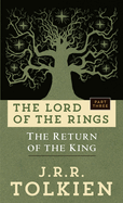 The Return of the King: The Lord of the Rings--Part Three