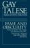 Fame and Obscurity