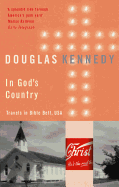 In God's Country: Travels in the Bible Belt, USA