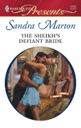 The Sheikh's Defiant Bride