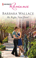 Mr Right, Next Door!