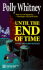 Until the End of Time