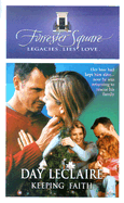 Keeping Faith: Legacies, Lies, Love
