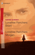 Lonetree Ranchers: Brant/Lonetree Ranchers: Morgan