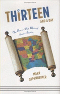 Thirteen and a Day: The Bar and Bat Mitzvah Across America
