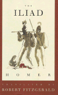 The Iliad: The Fitzgerald Translation