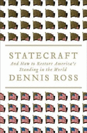 Statecraft: And How to Restore America's Standing in the World