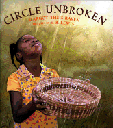 Circle Unbroken: The Story of a Basket and Its People