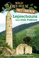 Leprechauns and Irish Folklore: A Nonfiction Companion to Leprechaun in Late Winter