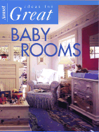 Ideas for Great Baby Rooms
