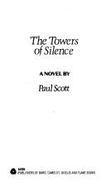 Raj Quartet #03: The Towers of Silence