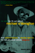 Mr. Mike: The Life and Work of Michael O'Donoghue