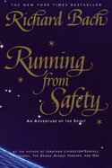 Running from Safety: An Adventure of the Spirit