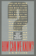 How Can We Know?