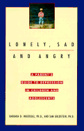Lonely, Sad and Angry