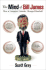The Mind of Bill James: How a Complete Outsider Changed Baseball