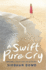 A Swift Pure Cry