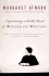 Negotiating with the Dead: A Writer on Writing