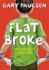 Flat Broke: the Theory, Practice and Destructive Properties of Greed