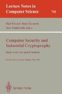 Computer Security and Industrial Cryptography: State of the Art and Evolution. Esat Course, Leuven, Belgium, May 21-23, 1991