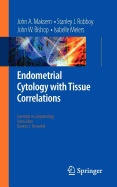 Endometrial Cytology with Tissue Correlations