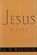 Jesus: A Life