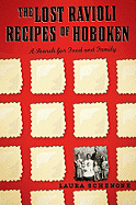 The Lost Ravioli Recipes of Hoboken: A Search for Food and Family