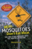 Real Mosquitoes Don't Eat Meat: This and Other Inquiries Into the Oddities of Nature, the Best of Outside Magazine's "The Wild File"