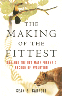 The Making of the Fittest: DNA and the Ultimate Forensic Record of Evolution