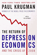 The Return of Depression Economics and the Crisis of 2008
