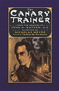 The Canary Trainer: From the Memoirs of John H. Watson