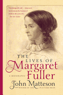 The Lives of Margaret Fuller