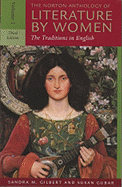 The Norton Anthology of Literature by Women, Volume 1: The Traditions in English