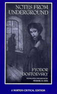 Notes from Underground: A New Translation, Backgrounds and Sources, Responses, Criticism