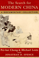 The Search for Modern China: A Documentary History